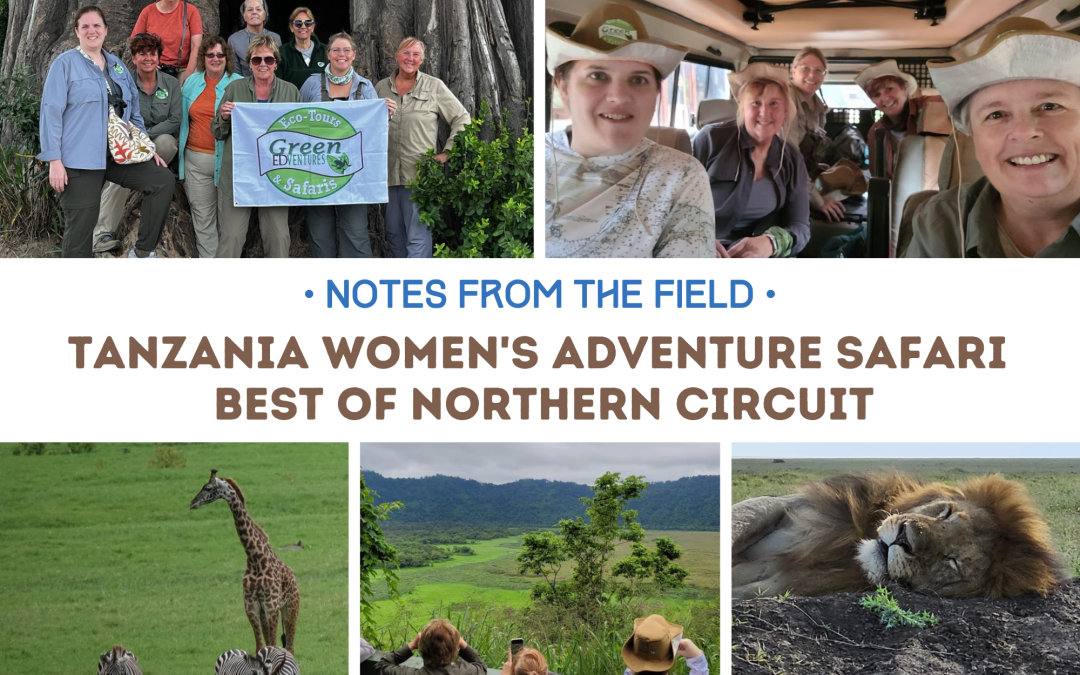 Tanzania Women’s Adventure Safari Best of Northern Circuit Trip Report