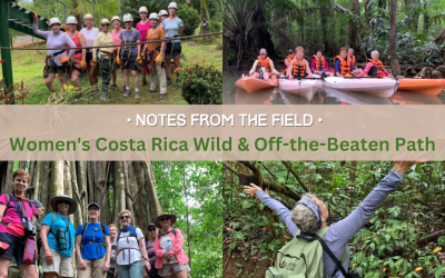 Women’s Costa Rica Wild & Off -the-Beaten Path Osa Peninsula Trip Report