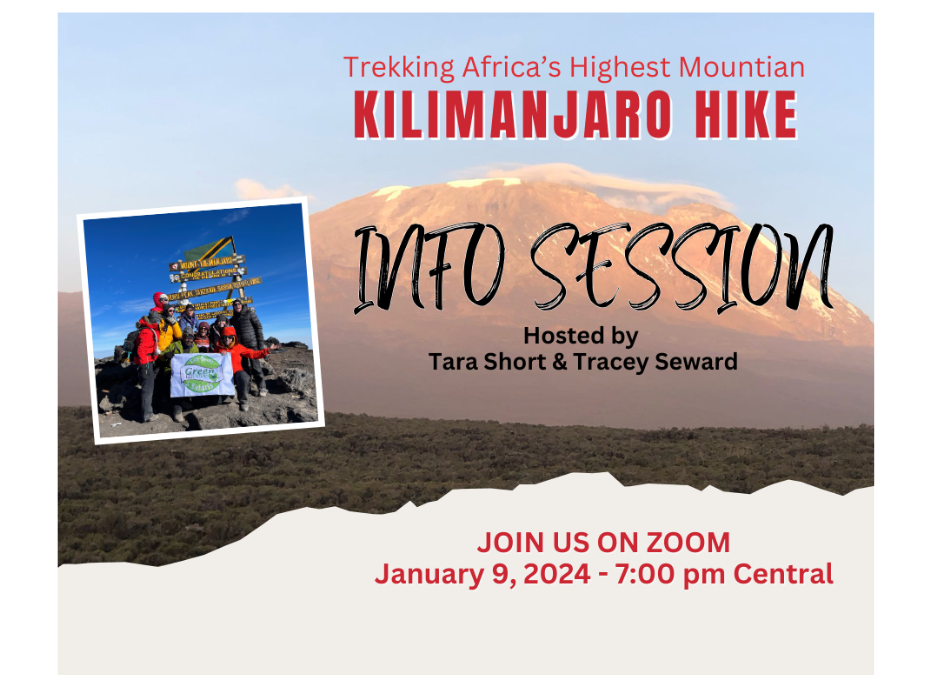 Kilimanjaro 2024 Hike Info Session January 9, 2024 @ 7PM Central
