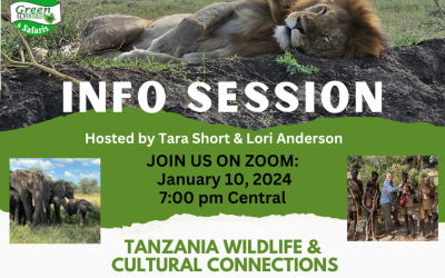 2024 Tanzania Tour Info Session January 10, 2024 @ 7 PM Central