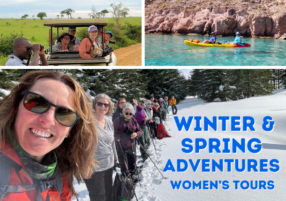 Women’s Adventures Winter-Spring 2025 | Green Edventures Tours