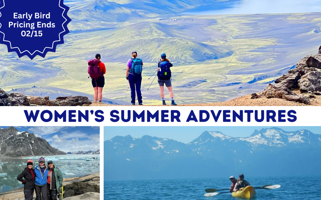 Women’s Adventures Summer 2025 | Green Edventures Tours