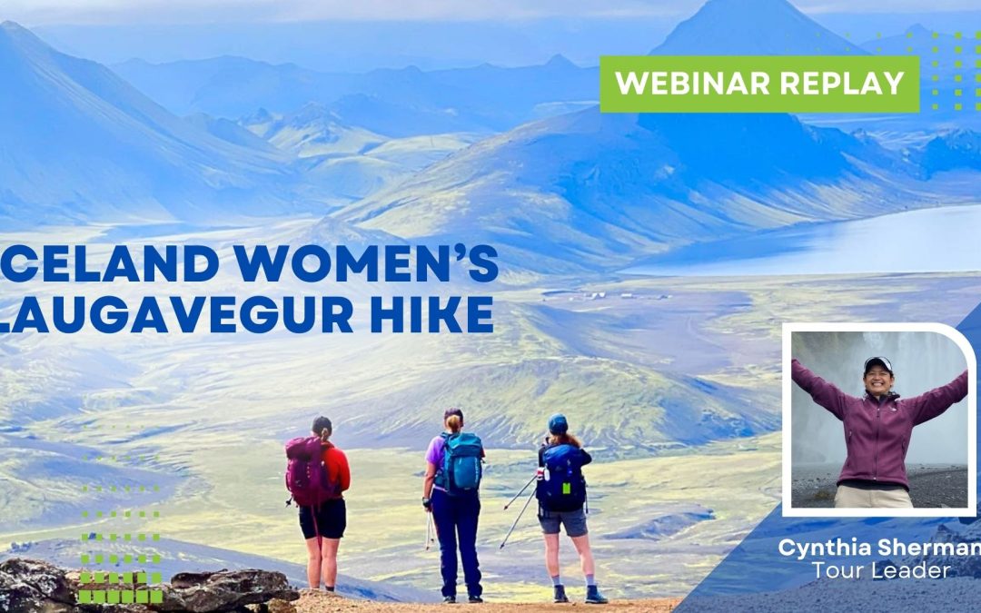 REPLAY: Webinar – Iceland Women’s Laugavegur Hike
